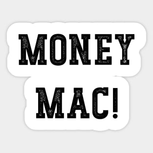 Money Mac! v2 Sticker